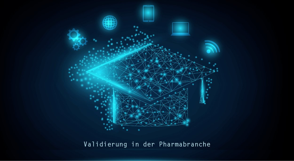 schulung validierung in der pharmabranche