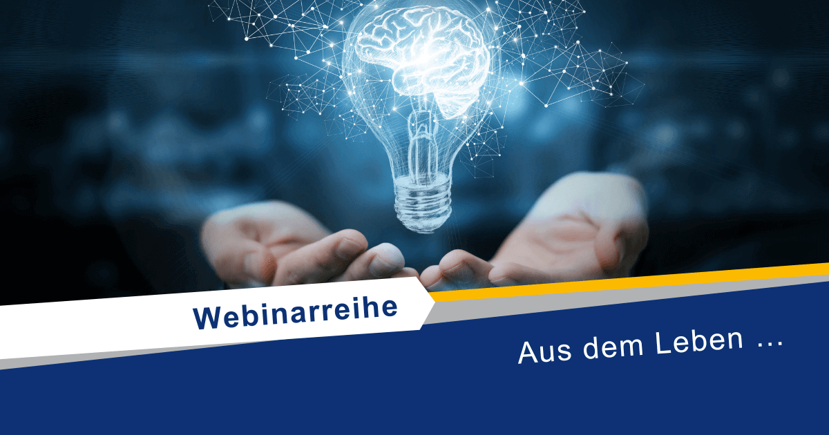 webinarreihe aus dem leben beitragsbild