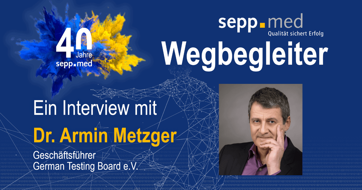 40 Jahre sepp.med – Ein Rückblick mit Dr. Armin Metzger