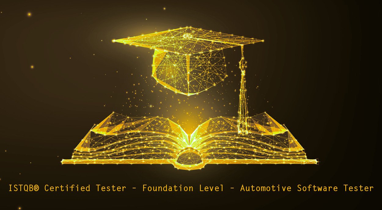 ISTQB® Certified Tester – Foundation Level – Automotive Software Tester (CTFL-AuT)