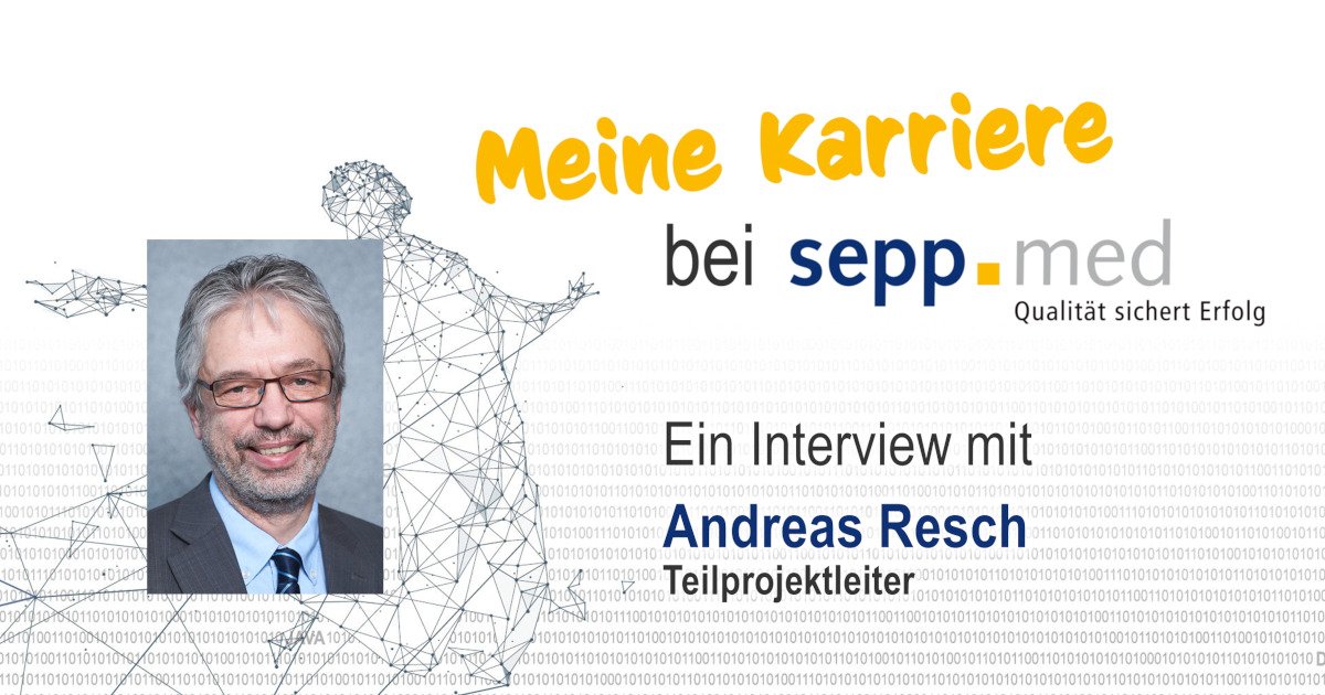 „Meine Karriere bei sepp.med“: Vom Entwicklungshelfer in Afrika zum IT-Teilprojektleiter in Wolfsburg – Ein Interview mit Andreas Resch