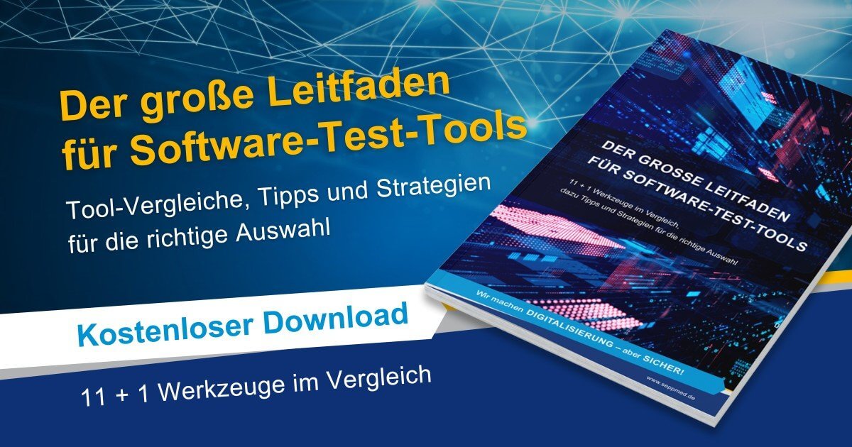 Der große Leitfaden für Software-Test-Tools